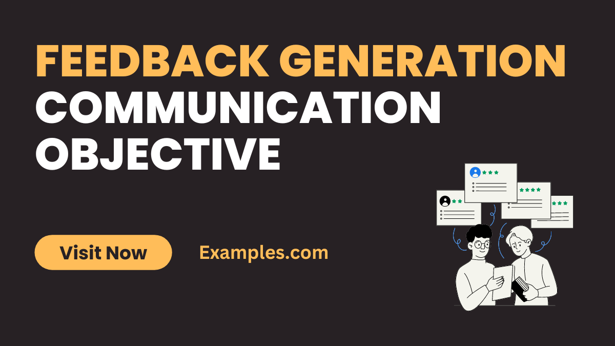 Feedback Generation Communication Objective
