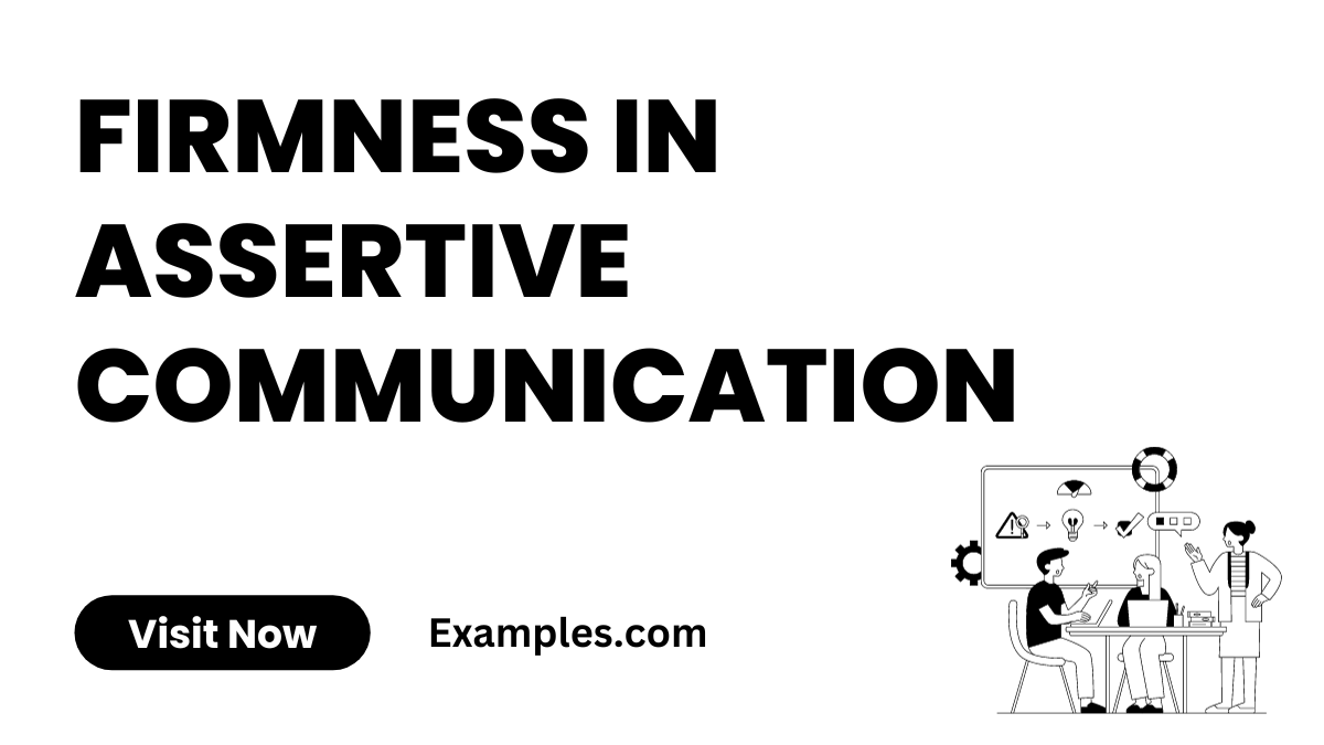 Firmness in Assertive Communication