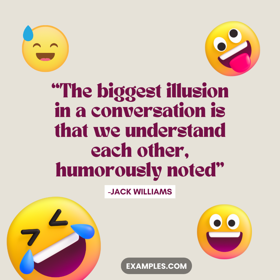 funny communication quote by jack williams
