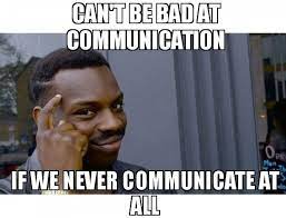 funny lack of communication idea meme