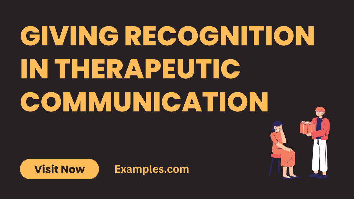 Giving Recognition in Therapeutic Communication