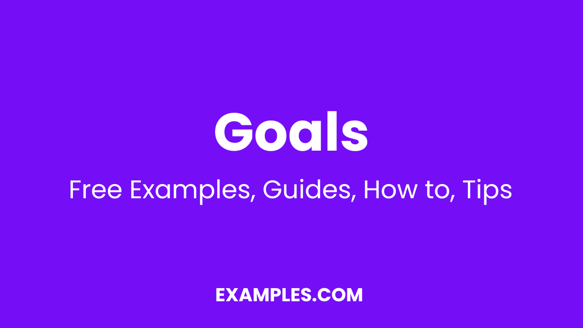 Goals Examples