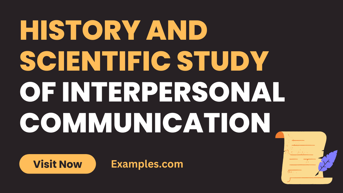 History and Scientific Study of Interpersonal Communication