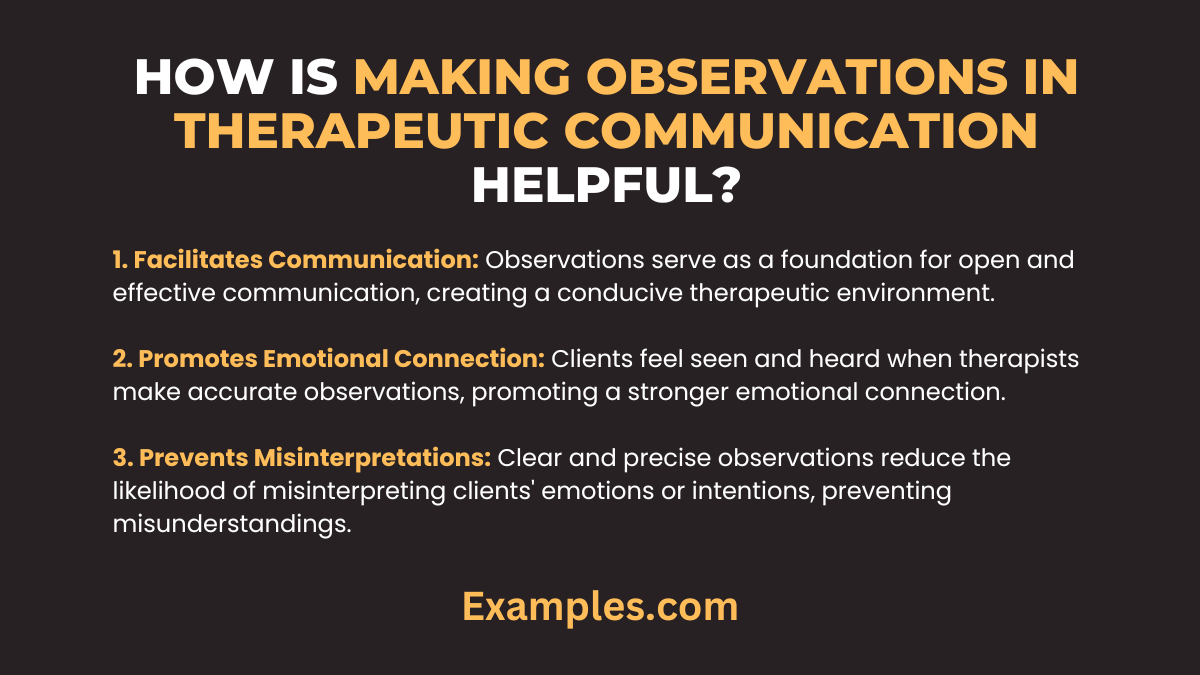 How is Making Observations in Therapeutic Communication Helpful