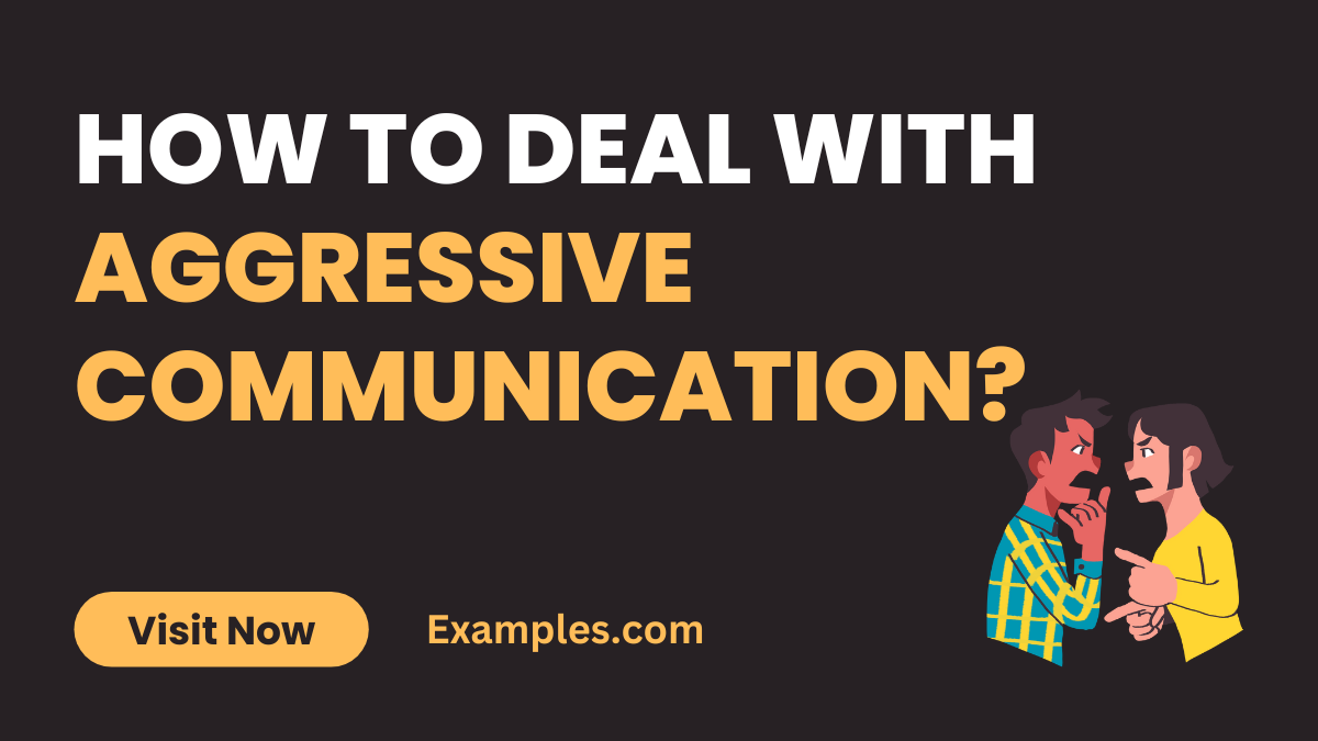 How to Deal with Aggressive Communication 3