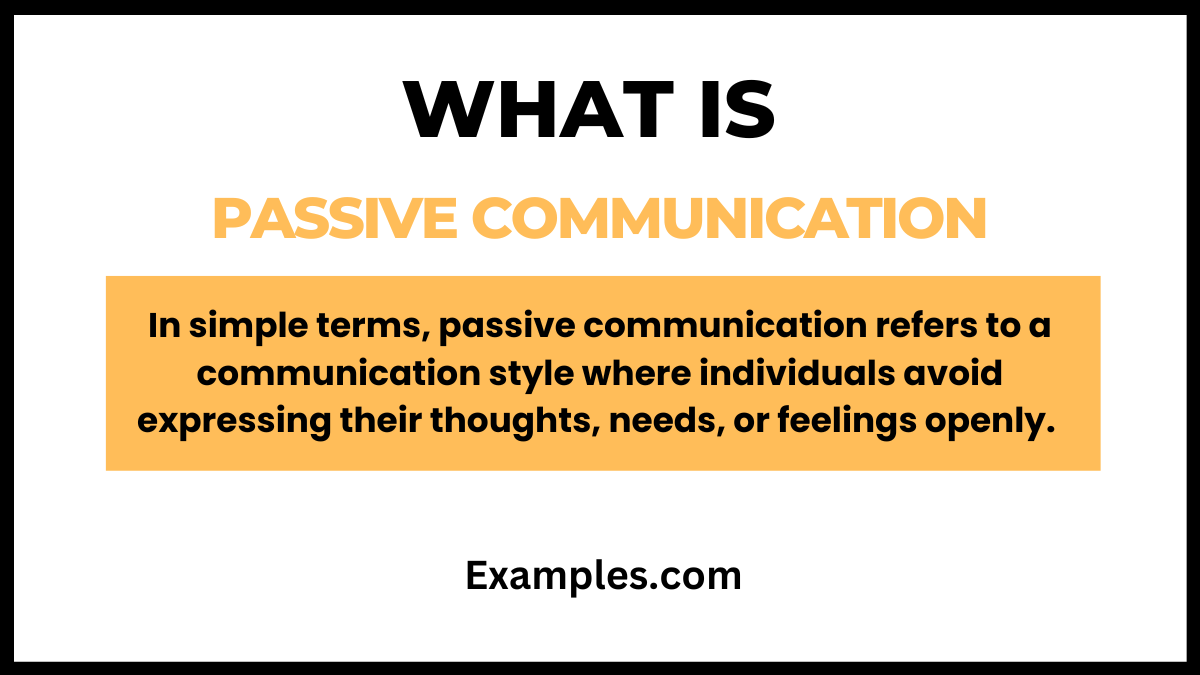 how to deal with passive communication