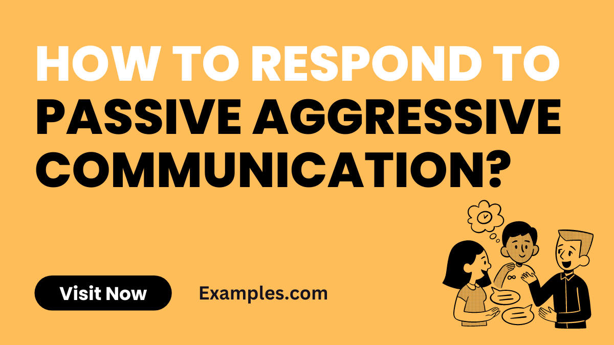 How to Respond to Passive Aggressive Communication Image