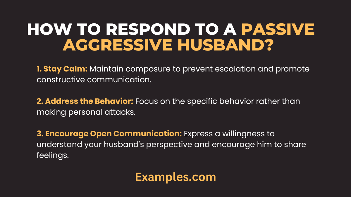 how to respond to a passive aggressive husband