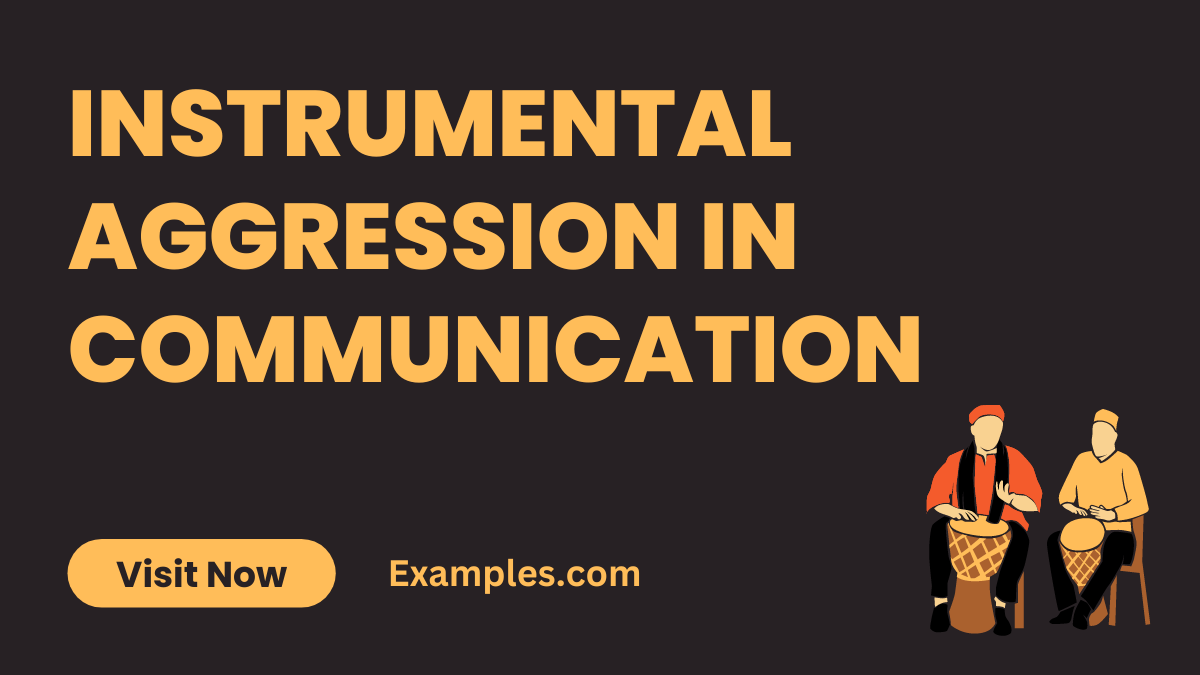 Instrumental Aggression in Communication