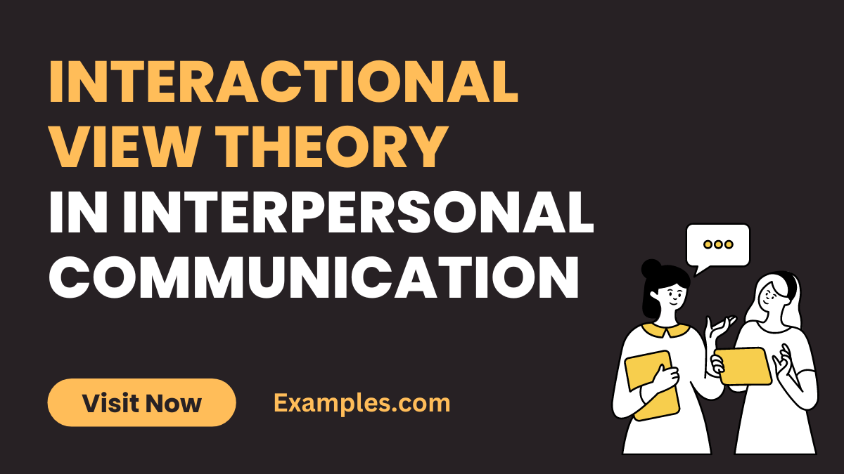 Interactional View Theory in Interpersonal Communication