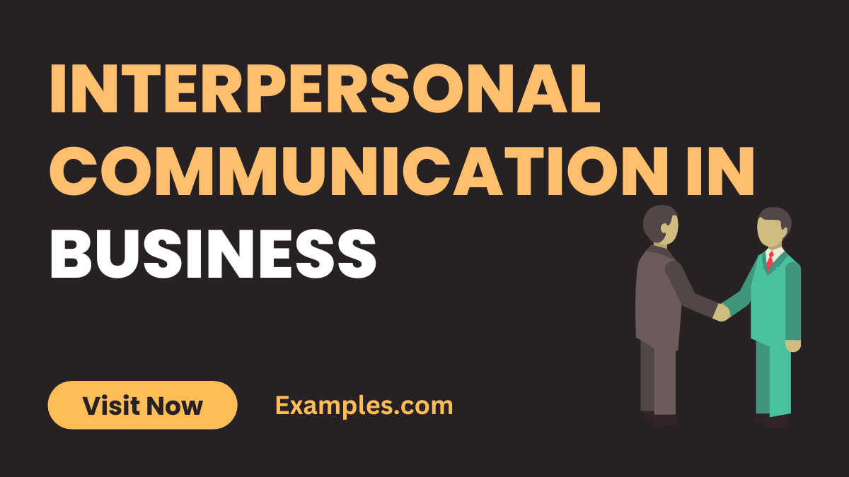 Interpersonal Communication in Business