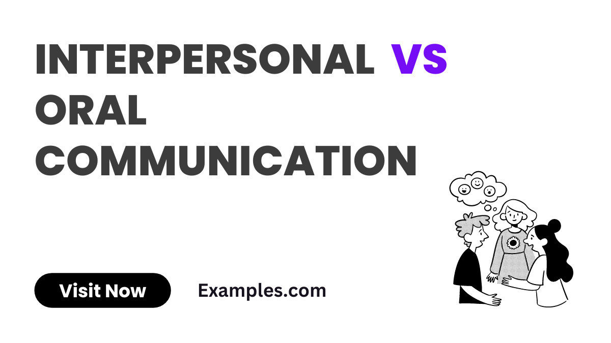 Interpersonal Communication vs Oral Communications