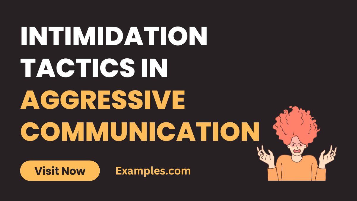 Intimidation Tactics in Aggressive Communication1