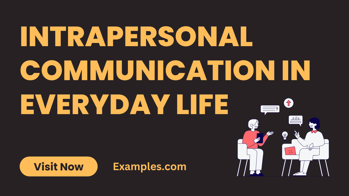 Intrapersonal Communication in Everyday Life