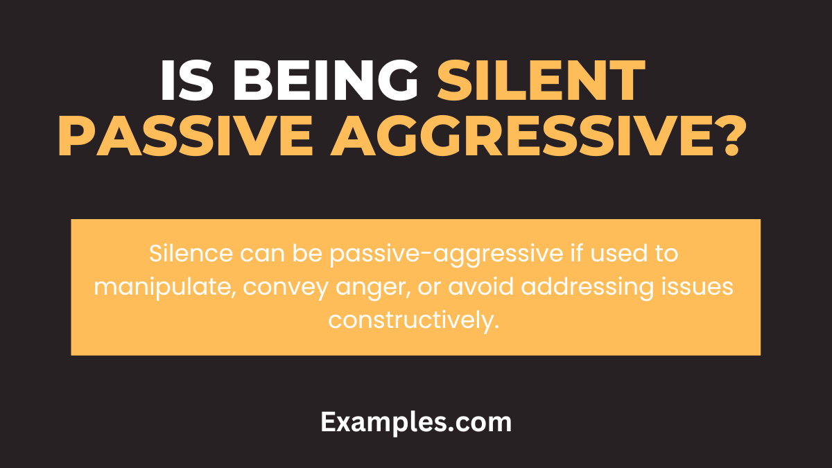 Is Being Silent Passive Aggressive?