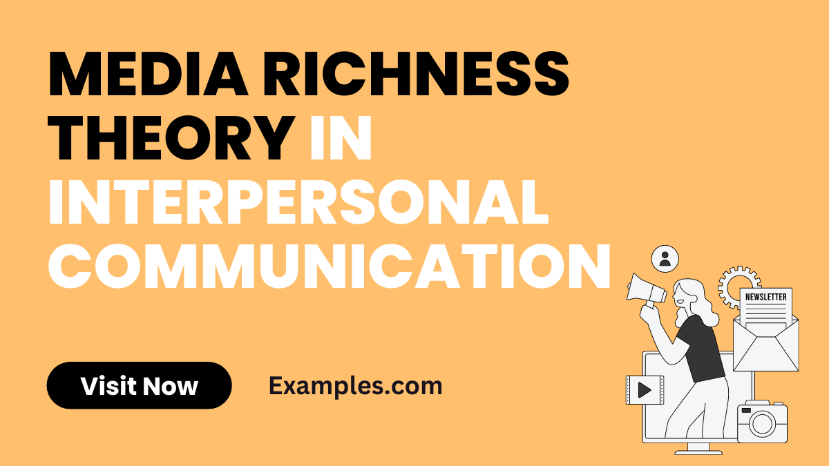 Media Richness Theory in Interpersonal Communication
