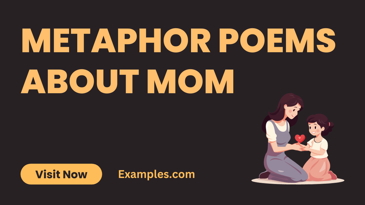 Metaphor Poems about Mom
