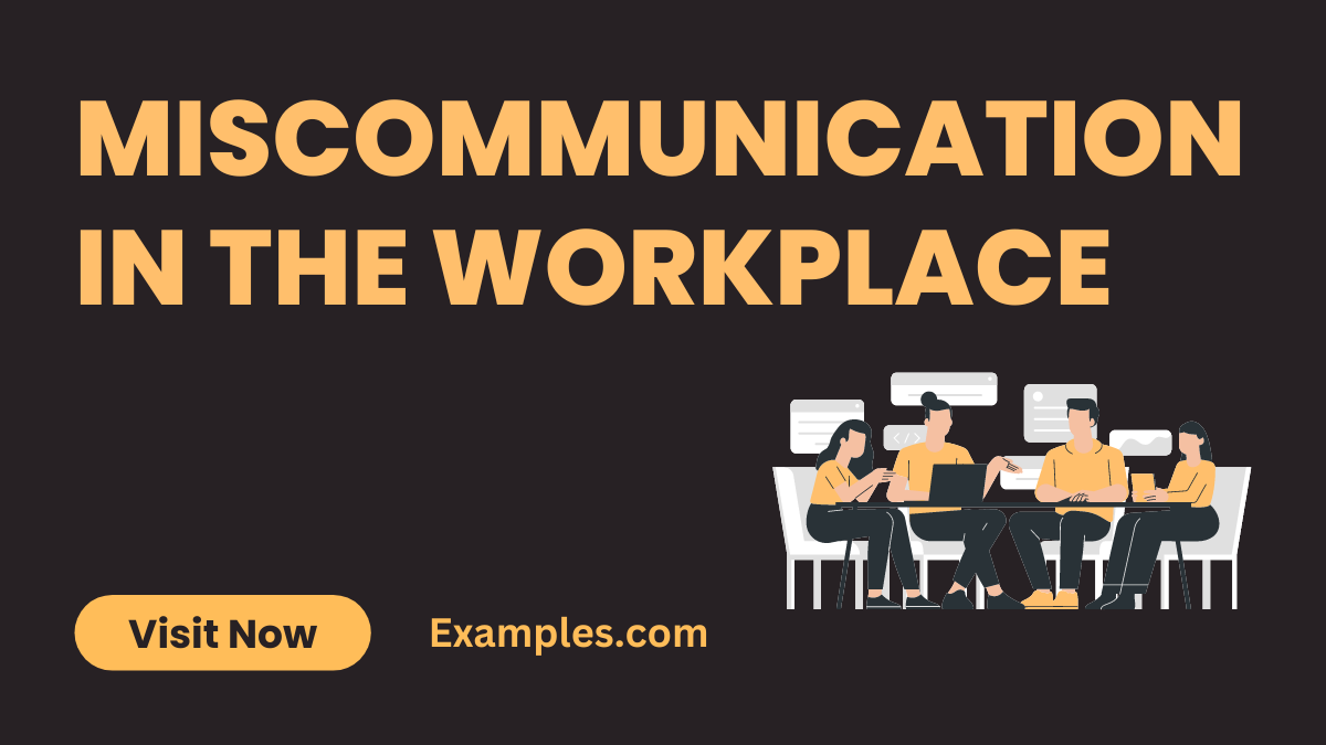 Miscommunication in the Workplace