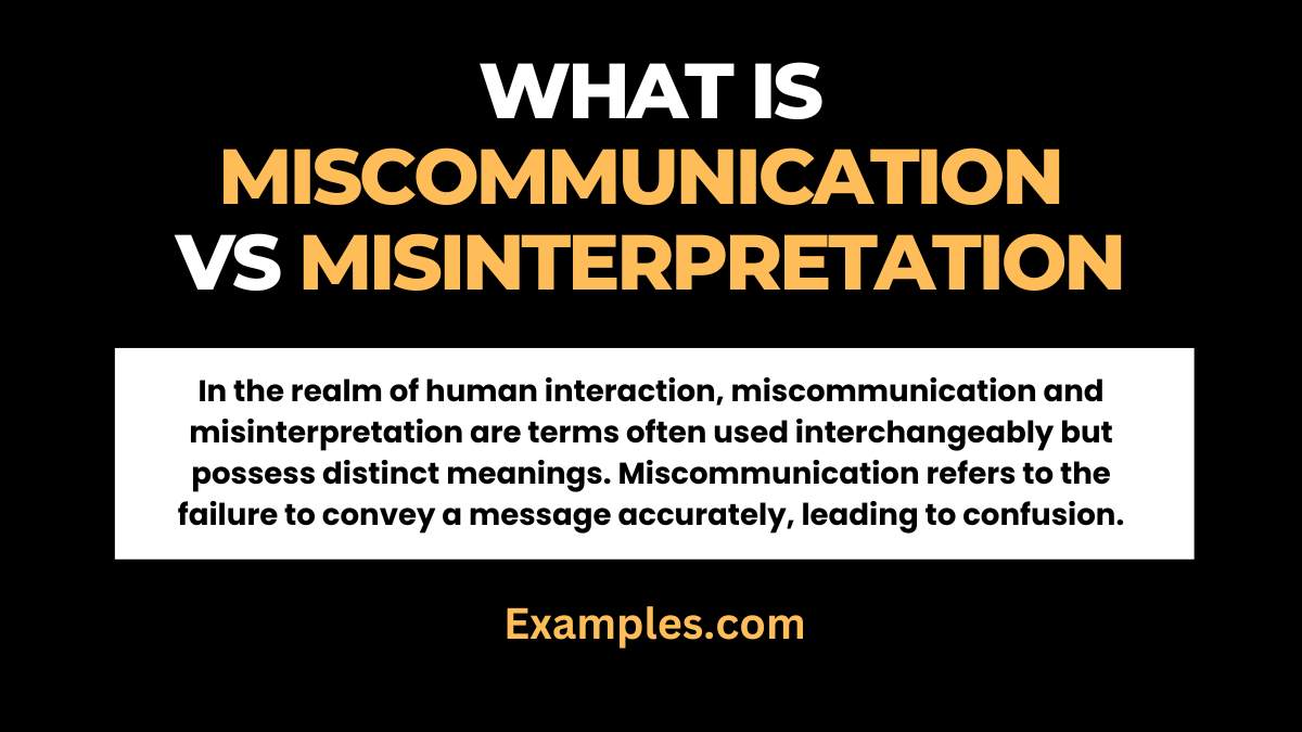 miscommunication vs misinterpretation