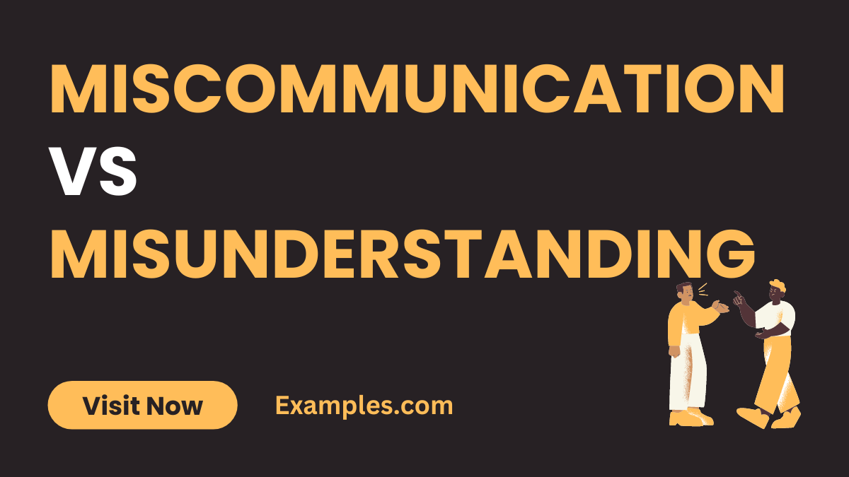 Miscommunication vs Misunderstanding 1