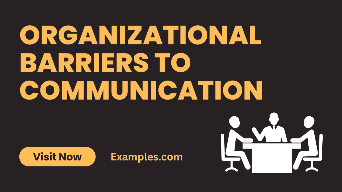 Organizational Barriers to Communication
