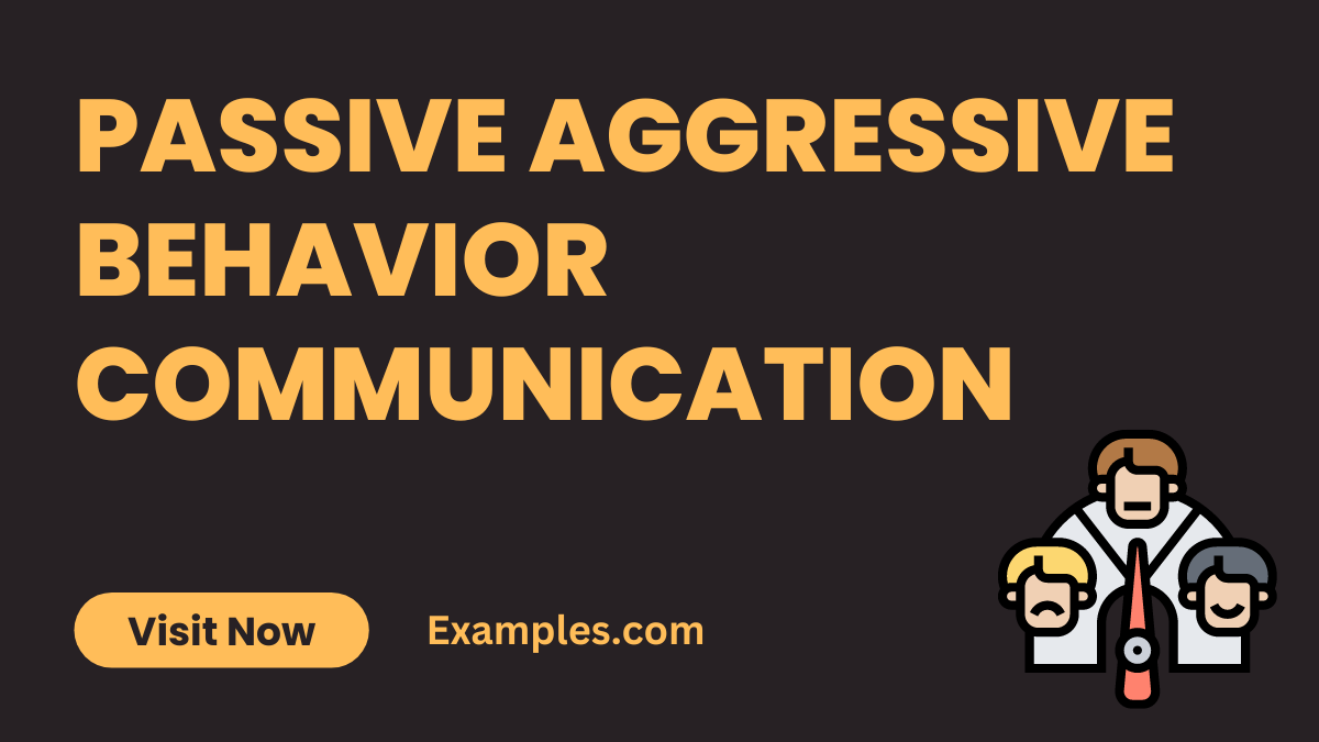 Passive Aggressive Behavior Communication