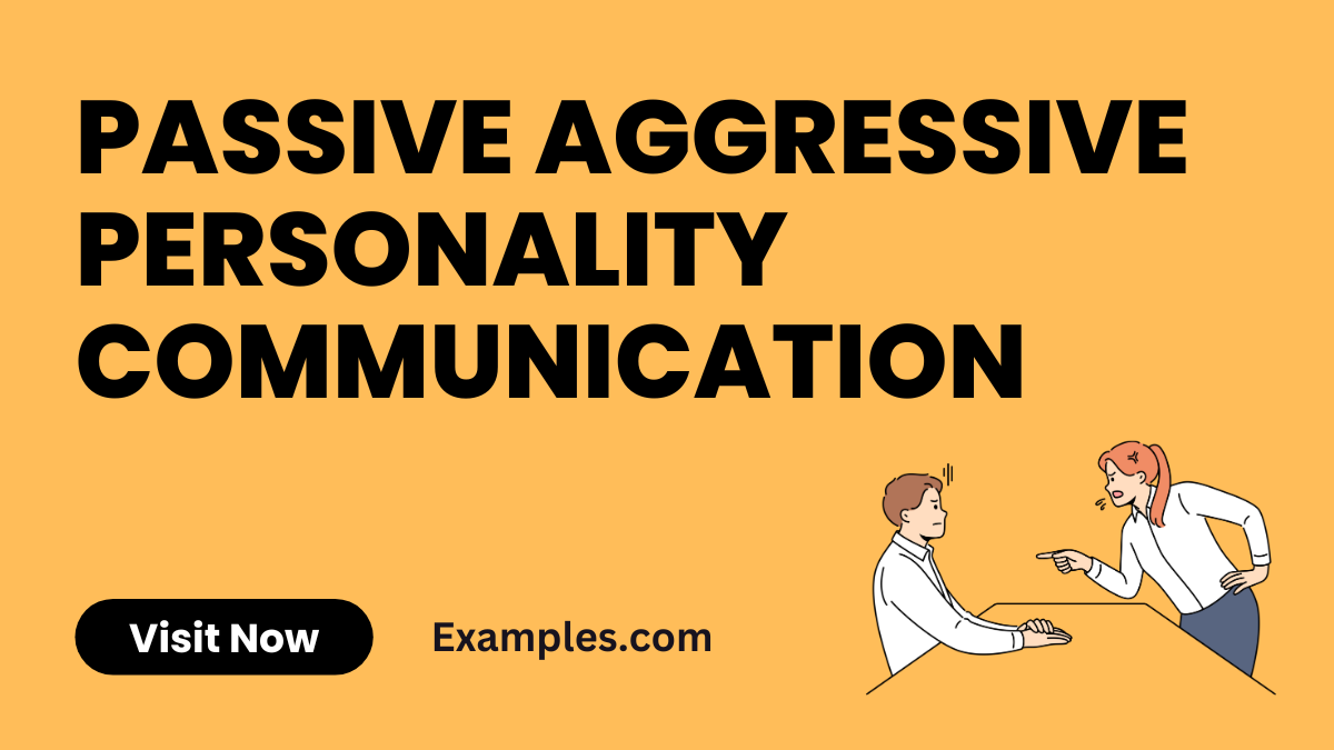 Passive Aggressive Personality Communication