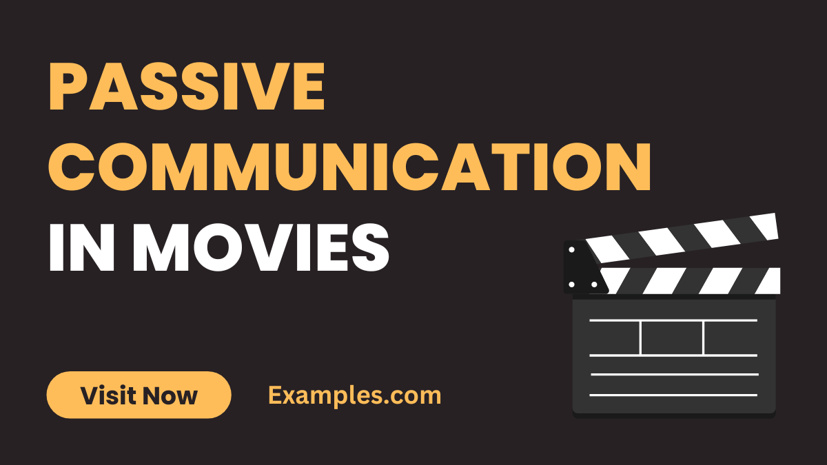 Passive Communication in Movies 2