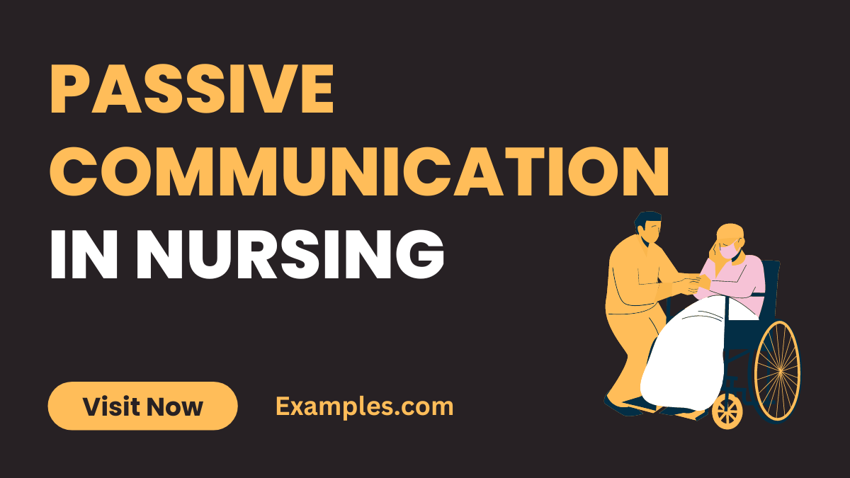 Passive Communication in Nursing 2