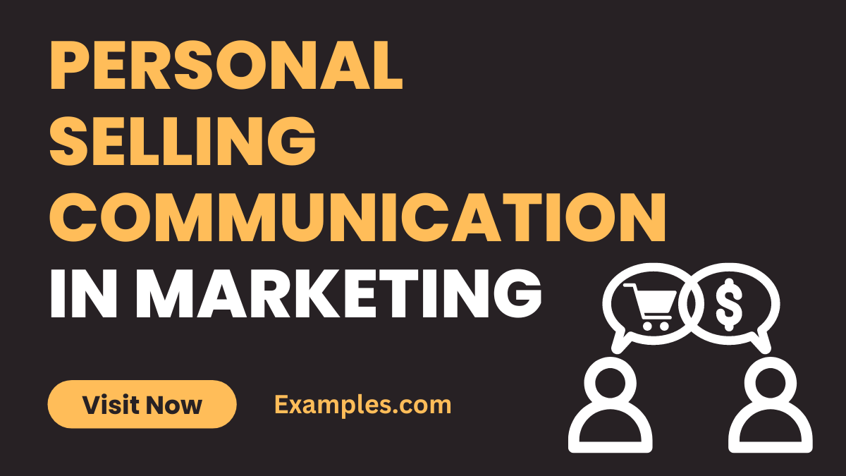 Personal Selling Communication in Marketing