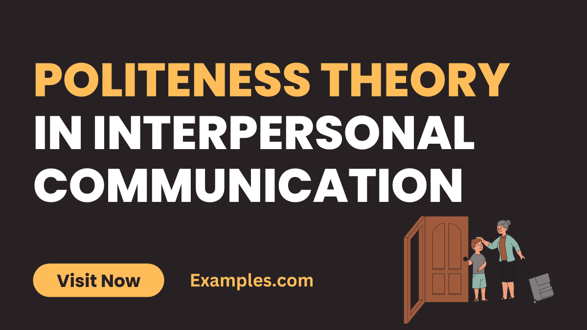 Politeness Theory in Interpersonal Communication