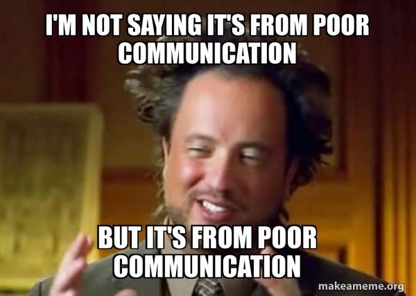 poor communication saying meme