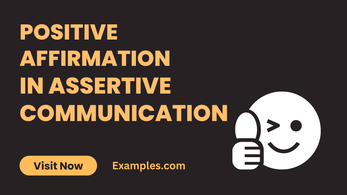 Positive Affirmation In Assertive Communication