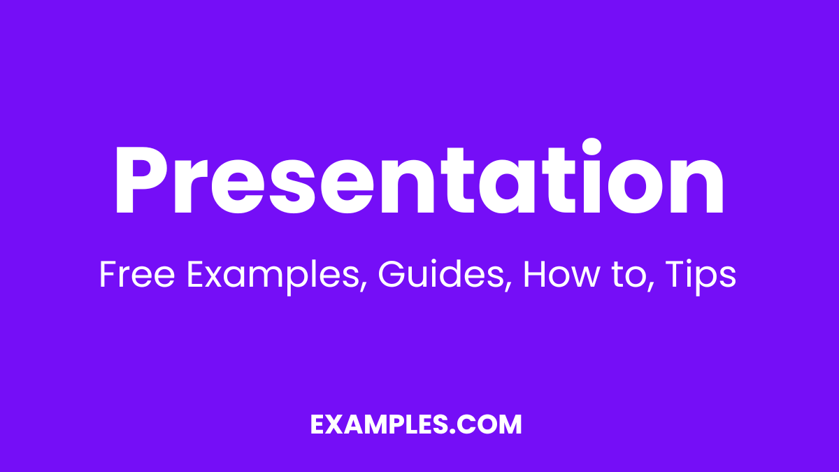 Presentation Examples