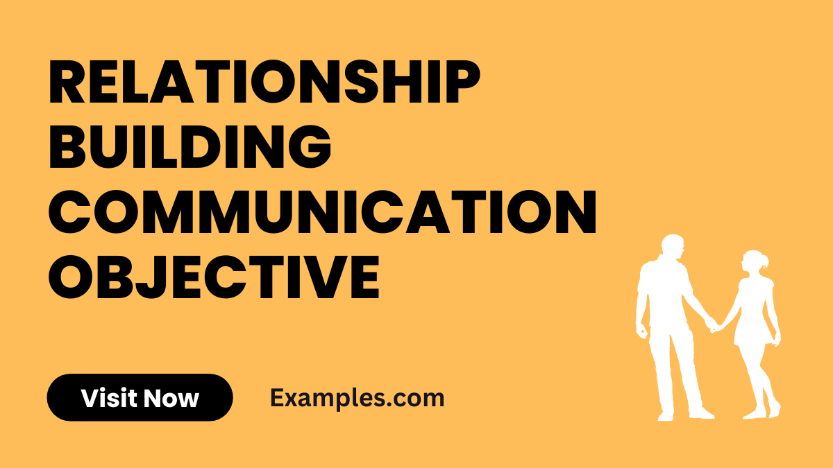 Relationship Building Communication Objective