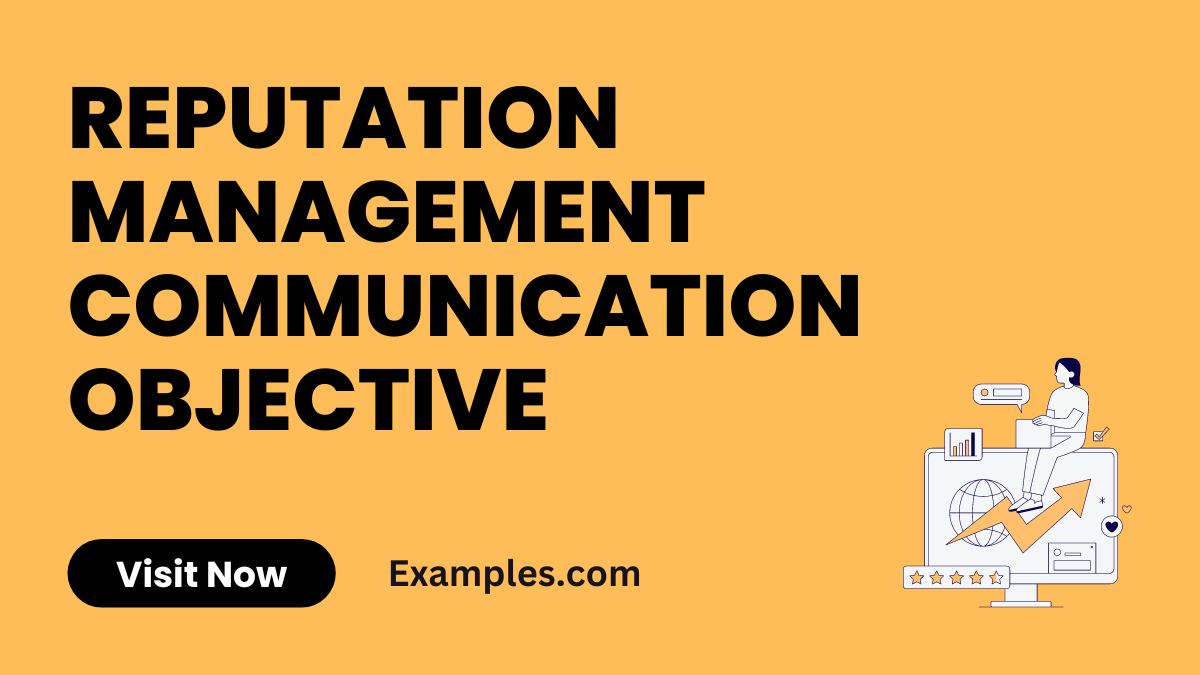 Reputation Management Communication Objective
