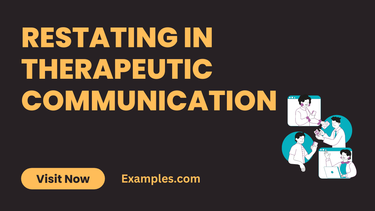 Restating in Therapeutic Communication