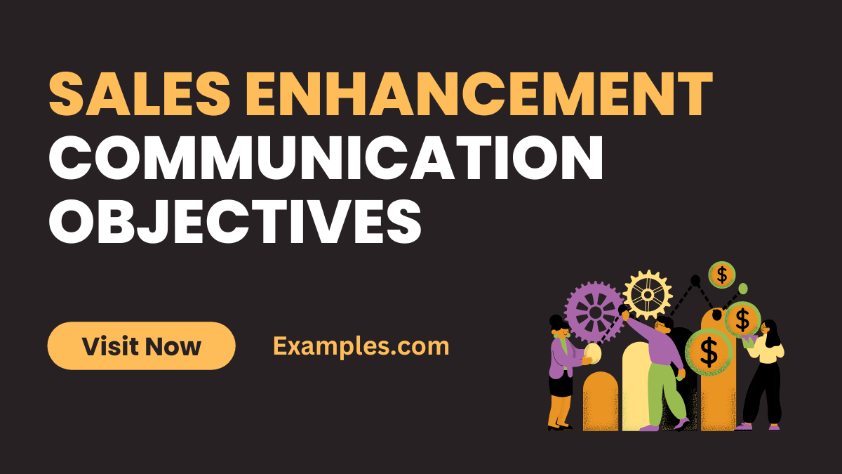 Sales Enhancement Communication Objectives
