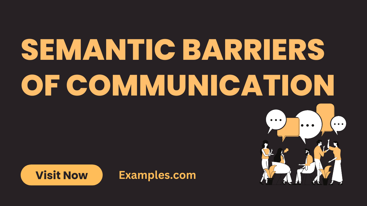 Semantic Barriers of Communication