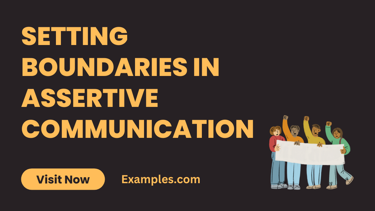 Setting Boundaries in Assertive Communication