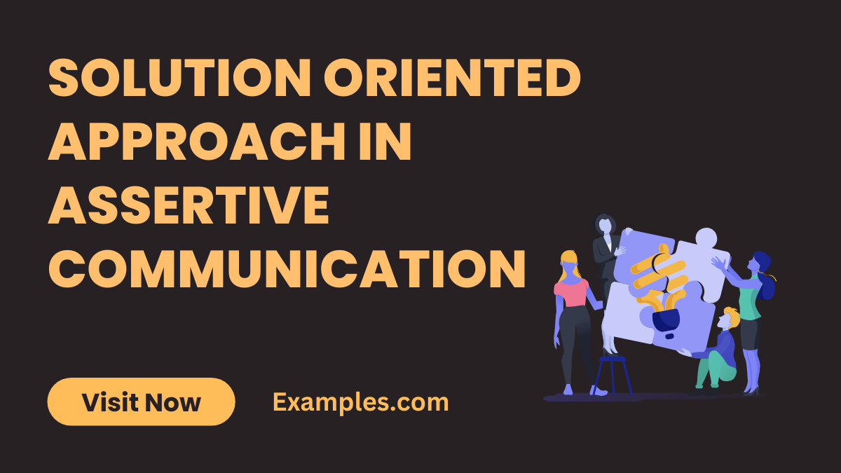 Solution Oriented Approach In Assertive Communication