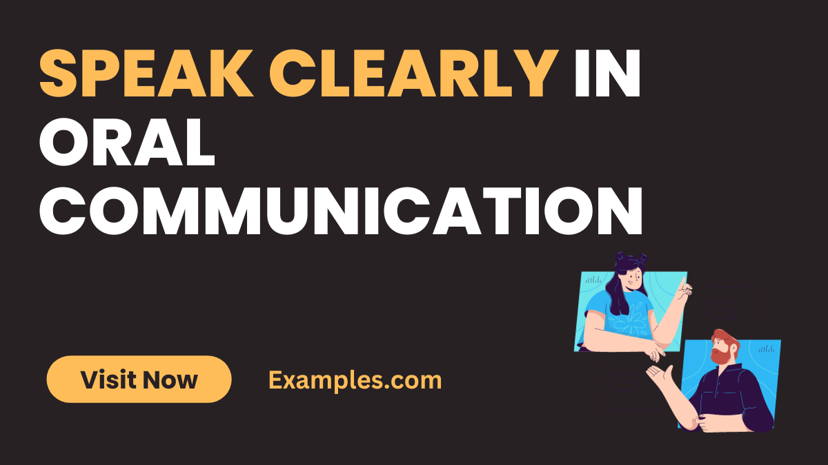 Speak Clearly in Oral Communication