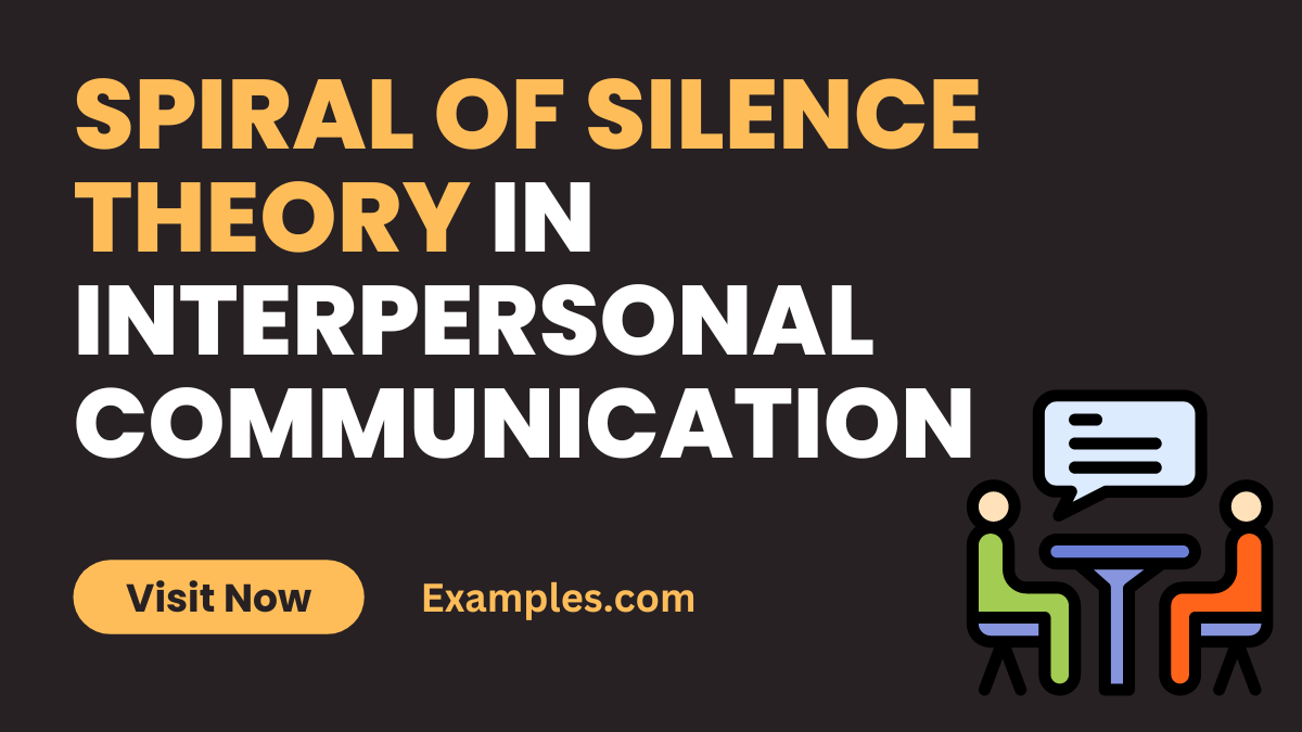 Spiral of Silence Theory in Interpersonal Communication