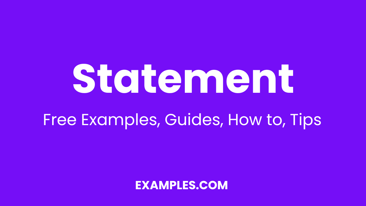Statement Examples