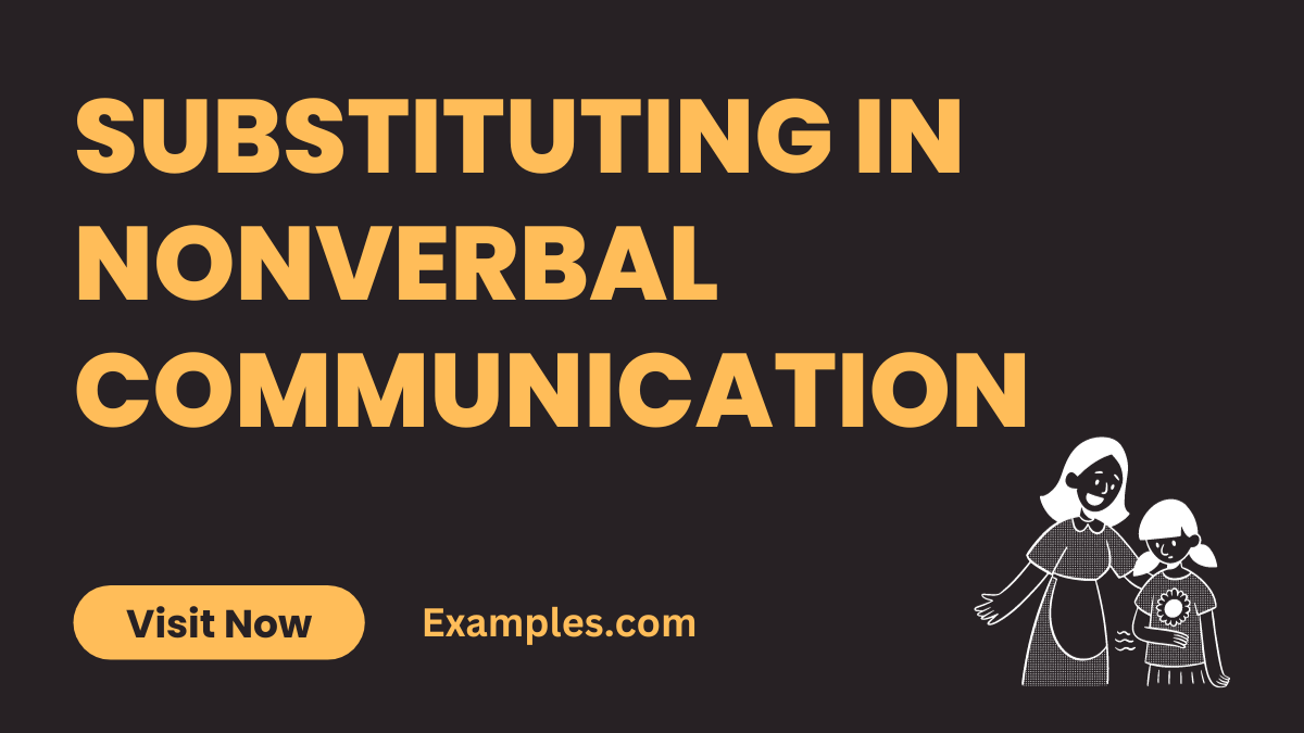 Substituting in Nonverbal Communication