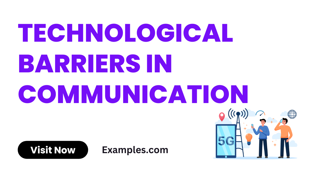 Technological barriers in Communication