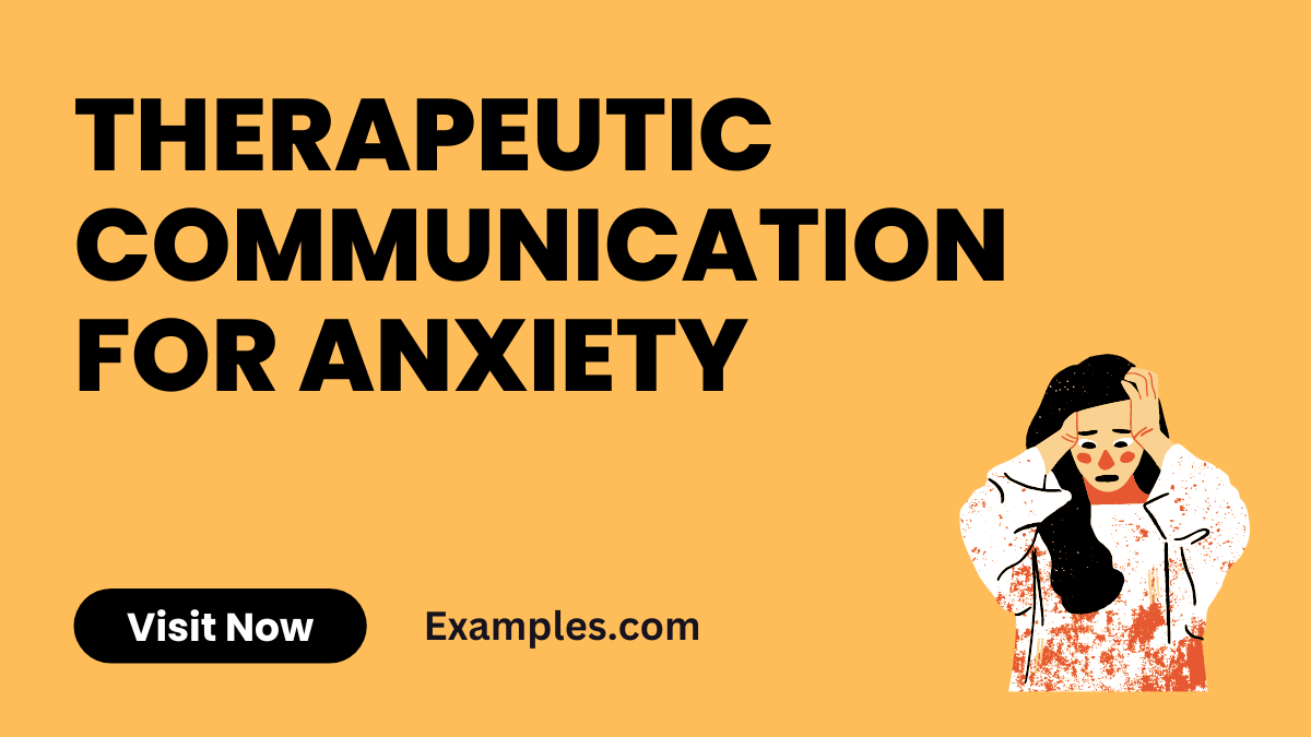 Therapeutic Communication for Anxiety