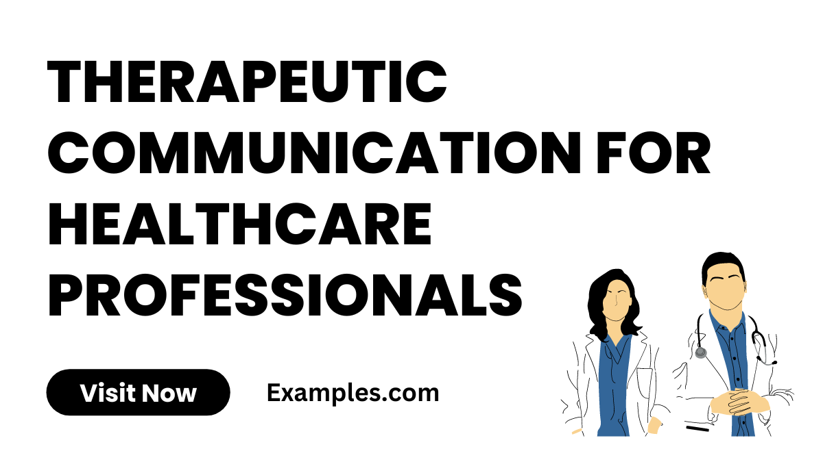 Therapeutic Communication for Healthcare Professionals