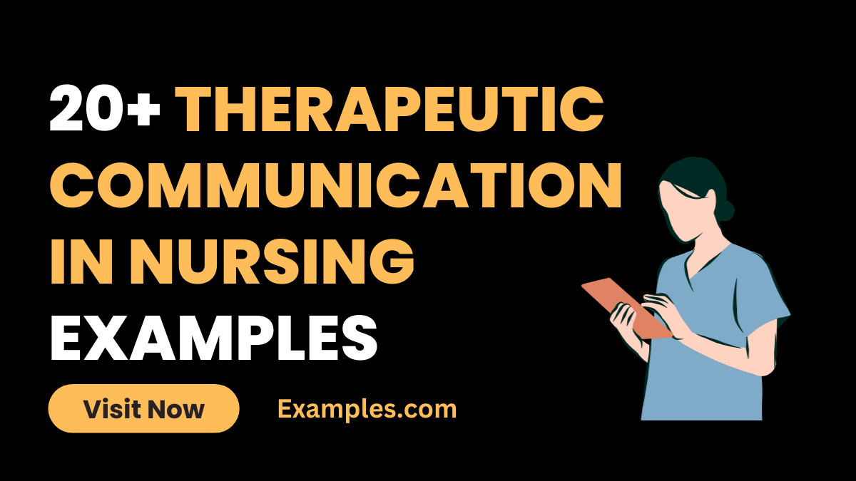 Therapeutic Communication in Nursing Examples