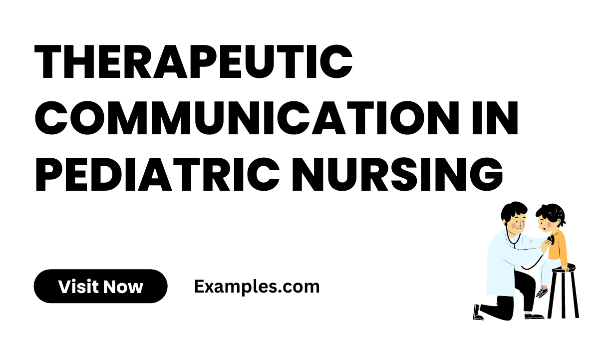 Therapeutic Communication in Pediatric Nursing